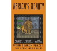 Africa's Beauty Word Search Puzzle: Go on a safari through 80 puzzles. Convenient carry size [6 x 9 in.] Perfect gift for puzzle lovers.