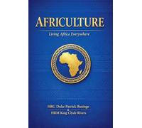 Africulture: Living Africa Everywhere: 5 (The Africa We Honour)