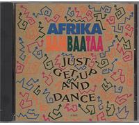 Afrika Bambaataa - Just Get Up And Dance
