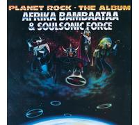 Afrika Bambaataa & Soulsonic Force - Planet Rock - The Album [Vinilo]