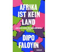 Afrika ist kein Land: Das zeitgemäße Porträt eines Kontinents | SPIEGEL Bestseller