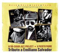 Afro-Cuban Jazz Pr A Puero Padre: Tributo a Emiliano Sal (CD) (Importación USA)