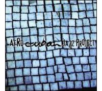 Afro Cuban Jazz Project - Descarga Uno