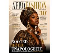 Afro Fashion Magazine: Issue 1: Summer 2026 | African Fashion, Culture, Style & Luxury
