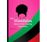 Afro Mandalas: A Melanin Rich Coloring Experience