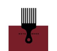 Afro Pick Color Block 8.5"x11" Soft Cover Lined Writer's Notebook: Ethnic Hair Culture Black Art Journal (Afro Hair Revolution)