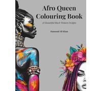 Afro Queen Colouring Book: 58 Beautiful Black Women Designs