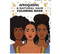 Afro Queens & Natural Hair Coloring Book for Adults | 50 Beautiful Illustrations of Black Women & Natural Hairstyles