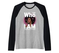 Afro Woman Empowerment Art I Am Who Pride Mujeres Hombres Camiseta Manga Raglan