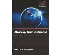 Afrocoop Business Scoops: Spółdzielcza innowacja stulecia w Afryce