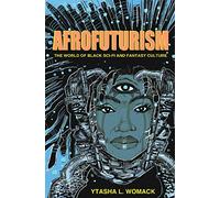 Ytasha L. Womack Afrofuturism (Tapa blanda) (Importación USA)