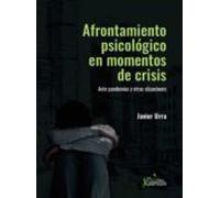 Afrontamiento Psicológico En Momentos De Crisis (ebook)