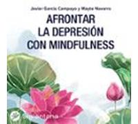 Afrontar La Depresión Con Mindfulness (audiolibro)