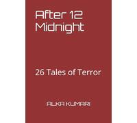 After 12 Midnight: 26 Tales of Terror