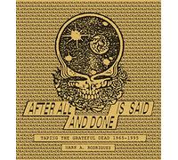 After All Is Said and Done: Taping the Grateful Dead, 1965–1995 – Thames & Hudson