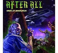 After all - Waves of annihilation