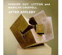 After Appleby by Parker, Evan, Guy, Barry, Lytton, Crispell (2000) Audio CD