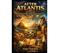 After Atlantis: Zep Tepi and the Forty-Three Years of Continuity