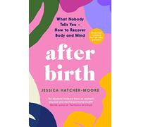 After Birth: How to Recover Body and Mind