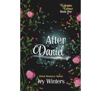 After Daniel (Redemption Romance)