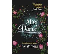 After Daniel (Redemption Romance)