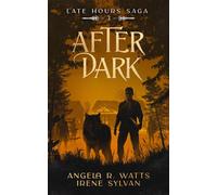 After Dark (Late Hours Saga)