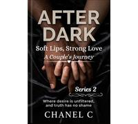 After Dark Strong Lips Strong Love Series 2