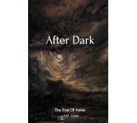 After Dark: The Trial Of Ashes