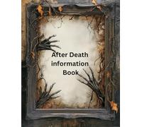 After Death Information Book: An End of Life Planner | A Checklist For Family Survivors