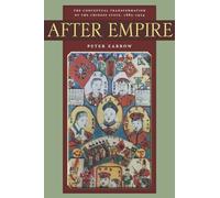 After Empire: The Conceptual Transformation of the Chinese State, 1885-1924