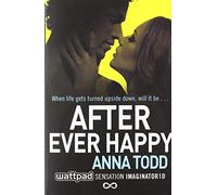 After Ever Happy: 4 (The After Series)