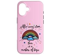 After Every Storm There Is A Rainbow of Hope Carcasa para iPhone 16