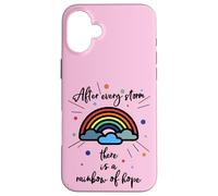 After Every Storm There Is A Rainbow of Hope Carcasa para iPhone 16 Plus