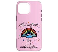 After Every Storm There Is A Rainbow of Hope Carcasa para iPhone 16 Pro MAX