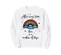 After Every Storm There Is A Rainbow of Hope Sudadera