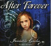 After forever - Invisible circles / exordium : the album - the sessions