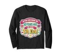 After God Made Me 50 Years Ago Said Tada 50th Birthday Girl Manga Larga