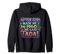 After God Made Me In 1960 He Said Tada Fiesta de cumpleaños para Mujer Sudadera con Capucha