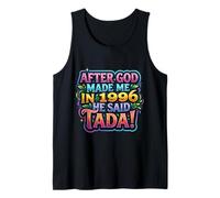 After God Made Me In 1996 He Said Tada Fiesta de cumpleaños para Mujer Camiseta sin Mangas