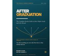 AFTER GRADUATION: The Complete Kerala Guide to Jobs, Higher Study and Life Abroad