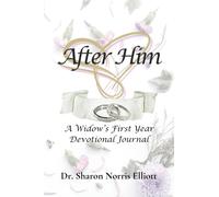 After Him: A Widow's First Year Devotional Journal