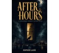 After Hours: A Paranormal Women's Fiction Novel
