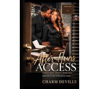After-Hours Access: A Forbidden Office Romance (After-Hours Series)