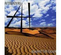 After Hours - Against the Grain