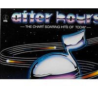 After Hours: The Chart Soaring Hits of Today