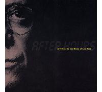 After Hours-Tribute to the Music of Lou Reed / Various