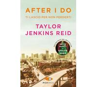 After I do. Ti lascio per non perderti (Pickwick)