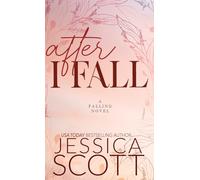 After I Fall: A Dark Academia Military Romance (Falling)