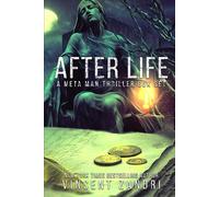 After Life: A Meta Man Thriller Box Set: 4