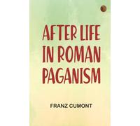 After Life in Roman Paganism